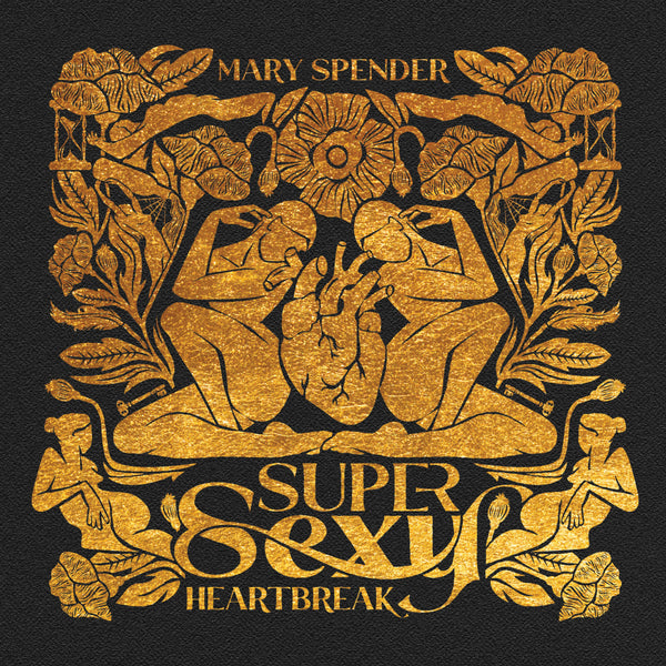 VINYL PRE-ORDER Super. Sexy. Heartbreak. by Mary Spender - Delivery by July 2024